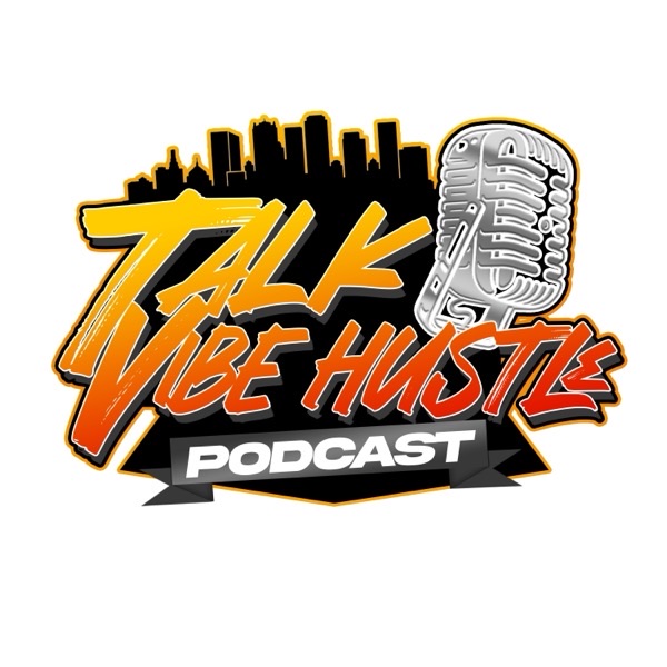 Talk Vibe Hustle cover